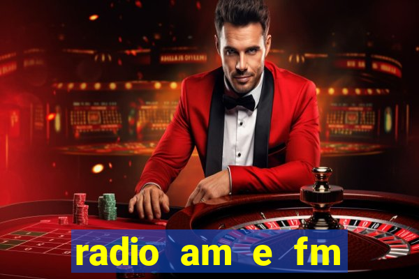 radio am e fm casas bahia